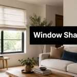 window-shades-design-window-shades | Drapery Company Living room with beige window shades and a bold black banner reading 'Window Shades' across the center.