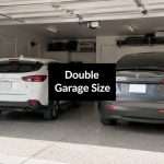 Two cars parked side by side in a bright, organized two-car garage with a black overlay reading 'Double Garage Size'.